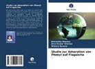 Shweta Saxena, Arun Kumar Sharma, Himanshu Sharma - Studie zur Adsorption von Phenyl auf Flugasche