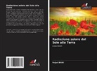 Najet BAKI - Radiazione solare dal Sole alla Terra