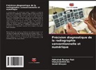 Sanat Bhuyan, Vijayalakshmi Kr., Abhishek Ranjan Pati - Précision diagnostique de la radiographie conventionnelle et numérique