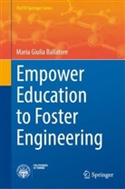 Maria Giulia Ballatore - Empower Education to Foster Engineering