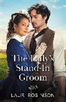 Lauri Robinson, Robinson Lauri - The Mills & Boon Historical