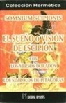 Cicerón - Somnium Scipionis : el sueño o visión de Escipión con los versos dorados y los símbolos de Pitágoras