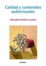 Mercedes Medina Laverón - Calidad y contenidos audiovisuales