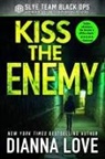 Dianna Love - Kiss The Enemy