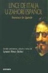 Francisco de Quevedo - Lince de Italia u zahori español