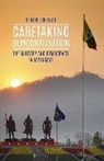 Renaud Egreteau, Egreteau Renaud - Caretaking Democratization