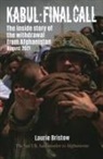 Laurie Bristow - Kabul: Final Call