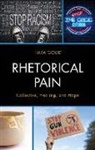 Tiara Good, Tiara Good - Rhetorical Pain