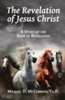 Michael McCubbins - The Revelation of Jesus Christ