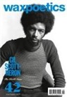 Wax Poetics - Issue 42 - Erykah Badu / Gil Scott-Heron