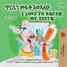 Shelley Admont, Kidkiddos Books - I Love to Brush My Teeth (Amharic English Bilingual Book for Kids)