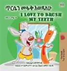 Shelley Admont, Kidkiddos Books - I Love to Brush My Teeth (Amharic English Bilingual Book for Kids)