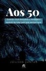 Santos Joilson - Aos 50