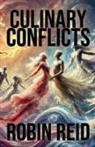 Robin Reid - Culinary Conflicts