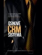Damir Skenderovic - Osnove CRM sistema