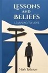 Mark Tedesco - Lessons and Beliefs