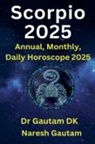 Gautam Dk - Scorpio 2025