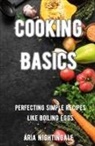 Aria Nightingale - Cooking Basics