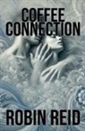 Robin Reid - Coffee Connection