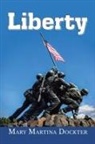 Mary Martina Dockter - LIBERTY