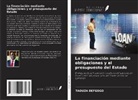 Taouza DEFGOGO - La financiación mediante obligaciones y el presupuesto del Estado