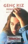 Tuncel Altinköprü - Genc Kiz Psikolojisi