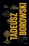 Tadeusz Borowski - Toplu Öyküler - Tadeusz Borowski