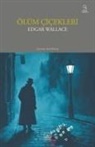 Edgar Wallace - Ölüm Cicekleri