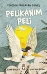 Esra Bulut - Pelikanim Peli - Yeniden Parlayan Günes