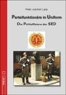 Peter Joachim Lapp - Parteifunktionäre in Uniform
