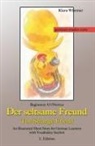 Klara Wimmer - German Reader, Beginners A1/Novice - Der seltsame Freund / The Strange Friend