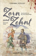 Corinna Seidler - Zorn und Zehnt