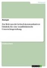 Anonymous - Zur Relevanz der kritisch-kommunikativen Didaktik für eine sozialdidaktische Unterrichtsgestaltung