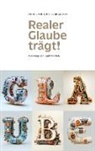 Andreas Ruh - Realer Glaube Trägt!