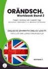 Miranda Jehle - Orändsch Workbook Band 2 Present Continous do Question Tags Pronomen Mehrzahl-s s-Genitive Of-Phrase