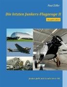 Paul Zöller - Die letzten Junkers-Flugzeuge II - Ausgabe 2024