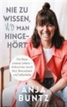 Anja Buntz - Nie zu wissen, wo man hingehört