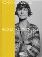 Célia Barnasconi, Célia Bernasconi, Bronwyn Cosgrave, Wale Dorogova, Célia Barnasconi, Célia Bernasconi - Coco Chanel: Roaring Twenties