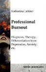 Katharina Leitner - Professional Burnout