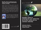 Shweta Saxena, Arun Kumar Sharma, Himanshu Sharma - Estudio sobre la eliminación por adsorción de fenilo comercial en cenizas volantes