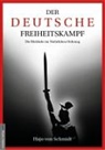 Hajo von Schmidt, Jan van Helsing - Der deutsche Freiheitskampf