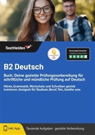 Tom Wenk, Tom Wenk, eHEROES GmbH, eHEROES GmbH - B2 Deutsch Buch: Deine gezielte Prüfungsvorbereitung für schriftliche und mündliche Prüfung auf Deutsch I Hören, Grammatik, Wortschatz und Schreiben gezielt trainieren. Geeignet für Studium, Beruf, Telc, Goethe usw.