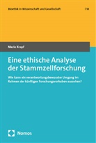 Mario Kropf - Eine ethische Analyse der Stammzellforschung
