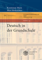 Max Hoferichter, Konstanze Marx - Deutsch in der Grundschule