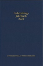 Ulrich Joost, Burkhard Moennighoff, Friedemann Spicker - Lichtenberg-Jahrbuch 2023