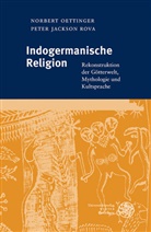 Peter Jackson Rova, Norbert Oettinger, Peter Jackson Rova - Indogermanische Religion