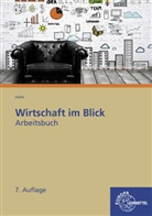 Walter Bierwerth, Wolfgang Hafer - Arbeitsbuch Wirtschaft im Blick