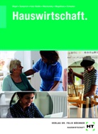 Laura Bögel, Ricarda Gumprich, Daniel Katz-Raible, Daniela Katz-Raible, Gisela Machunsky, Sonia Magalhaes... - Hauswirtschaft.
