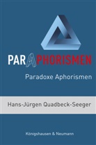Hans-Jürgen Quadbeck-Seeger - Paraphorismen