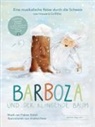 Howard Griffiths, Fabian Künzli - Barboza und der klingende Baum